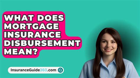 mortgage insurance disbursement