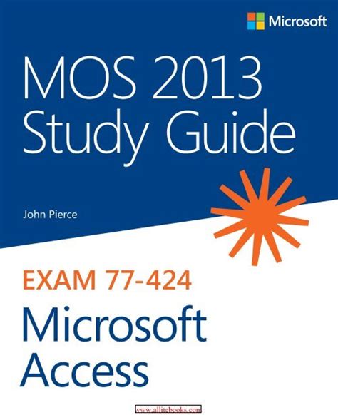 mos 2013 study guide for microsoft access mos study guide PDF