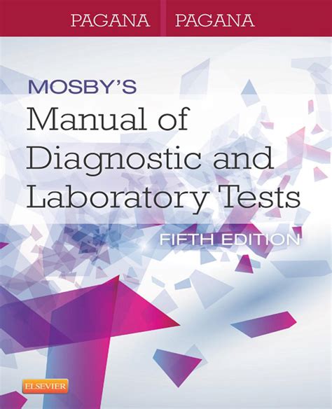 mosbys manual of diagnostic and laboratory tests 5e Kindle Editon