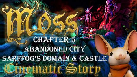 Moss Walkthrough Puzzles