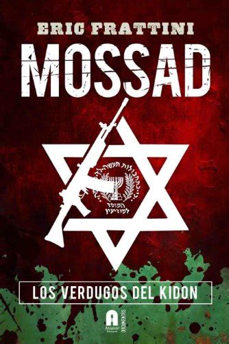 mossad los verdugos del kidon actualizado 2011 PDF