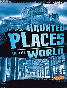 most haunted places world spooked ebook Doc
