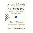 most likely to succeed preparing our kids for the innovation era Kindle Editon