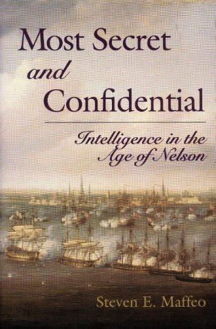 most secret and confidential intelligence in the age of nelson Reader