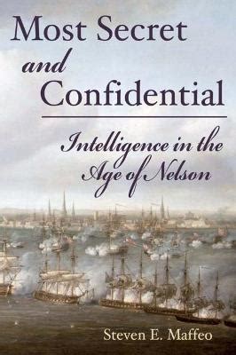 most secret and confidential intelligence in the age of nelson Reader