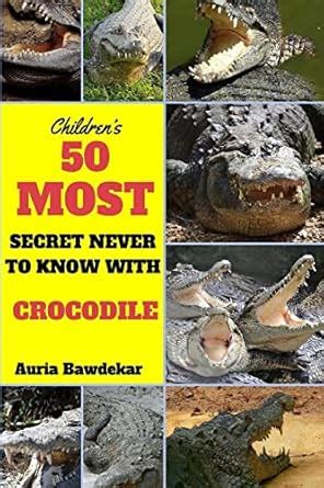 most secret never know crocodile Doc
