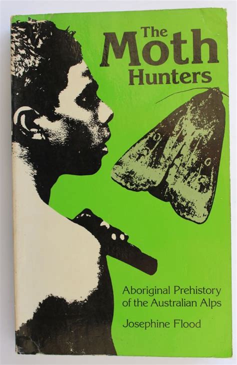 moth hunters aboriginal prehistory of the australian alps Kindle Editon