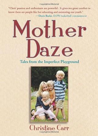 mother daze tales from the imperfect playground PDF