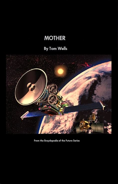 mother encyclopedia of the future book 2 Kindle Editon