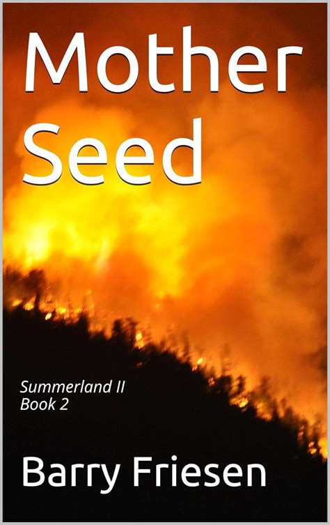 mother seed summerland ii book 2 Reader