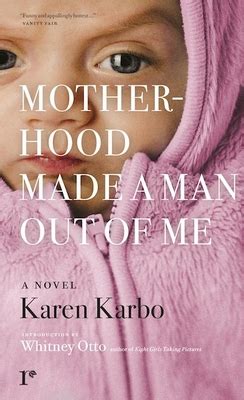 motherhood made a man out of me a novel Doc