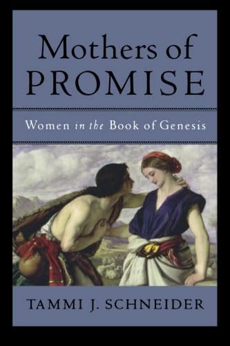 mothers of promise women in the book of genesis Reader