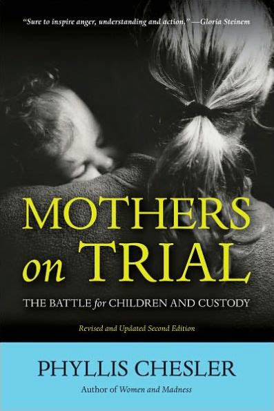 mothers on trial the battle for children and custody PDF