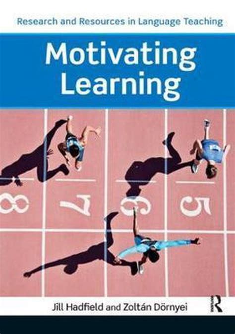 motivating learning research and resources in language teaching Reader