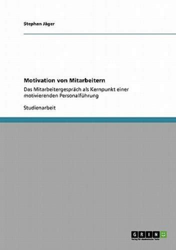 motivation f hrung von mitarbeitern personalf hrung ebook PDF