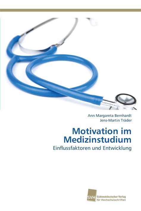 motivation im medizinstudium einflussfaktoren entwicklung PDF