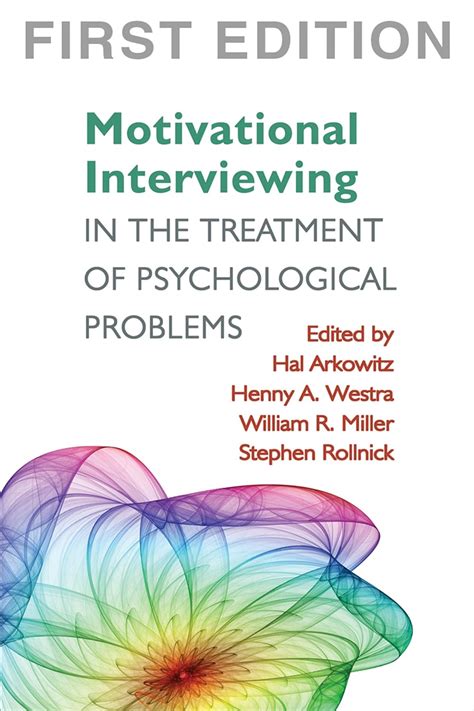 motivational interviewing in the treatment of psychological problems first ed applications of motivational interviewing Epub