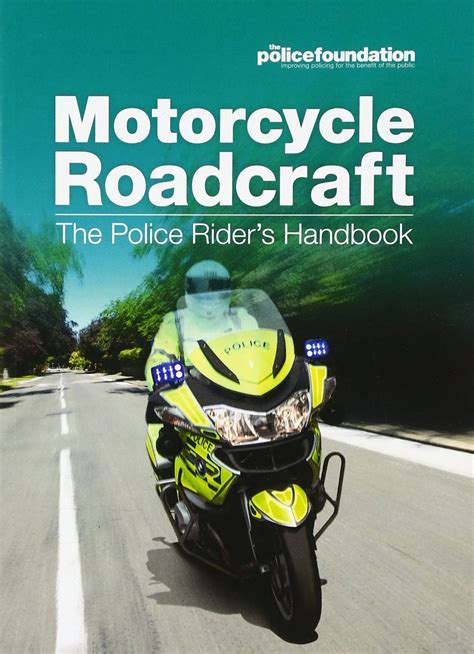 motorcycle roadcraft the police riders handbook Reader