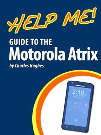 motorola atrix 4g user guide PDF