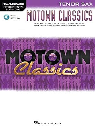 motown classics for tenor sax instrumental play along cd or pkg PDF