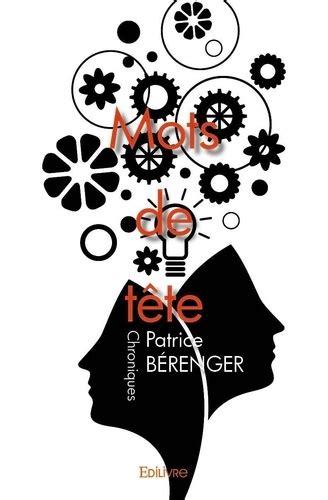 mots t te chroniques patrice b renger ebook Kindle Editon