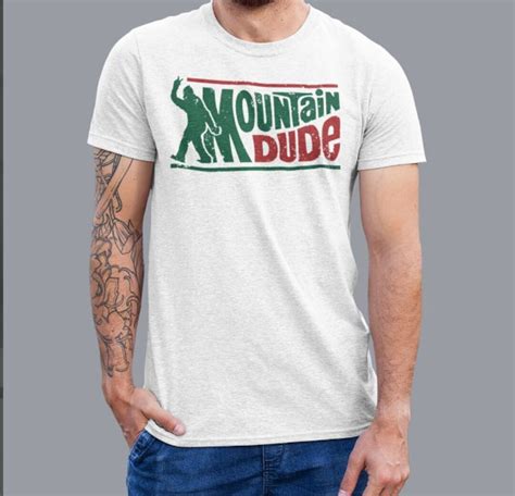 mountain dude shirt