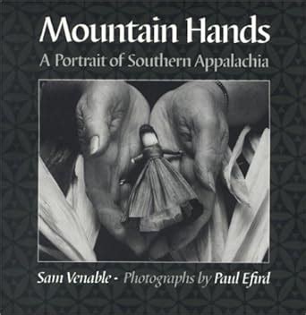 mountain hands portrait southern appalachia Kindle Editon