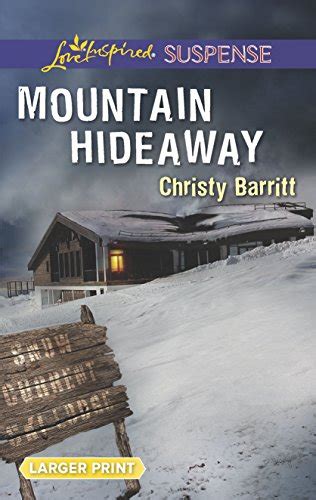 mountain hideaway love inspired suspense Reader