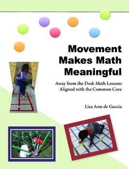 movement makes math meaningful away from the desk math lessons aligned with the common core Epub