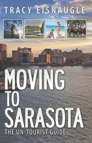 moving to sarasota the un tourist guide Doc