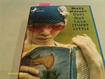 moxy maxwell does not love stuart little Kindle Editon