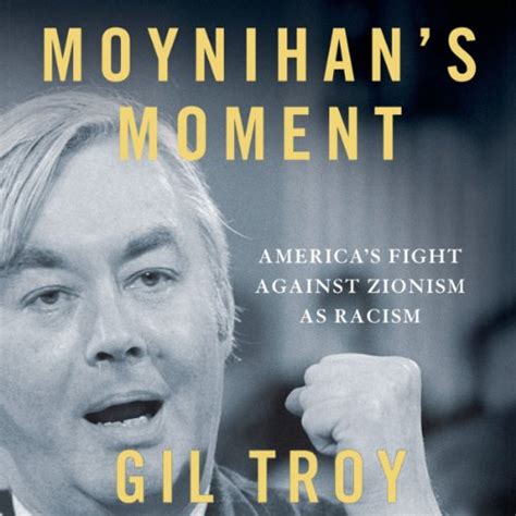 moynihans moment americas fight against zionism as racism Reader