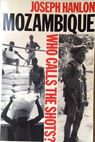 mozambique who calls the shots? Epub