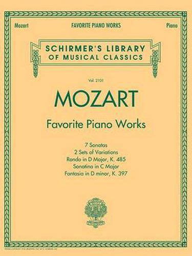 mozart favorite piano works schirmers library of musical classics vol 2101 Kindle Editon