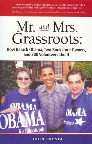 mr and mrs grassroots how barack obama two bookstore owners and 300 volunteers did it Kindle Editon