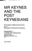 mr keynes and the post keynesians principles of macroeconomics for a monetary production economy new directions Doc