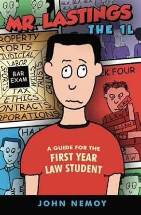 mr lastings the 1l a guide for the first year law student PDF