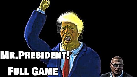 Mr President Walkthrough
