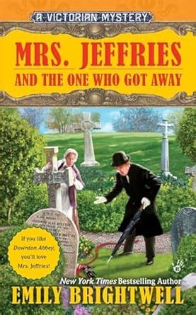 mrs jeffries and the one who got away a victorian mystery PDF