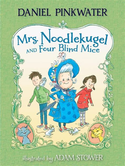 mrs noodlekugel and four blind mice Kindle Editon