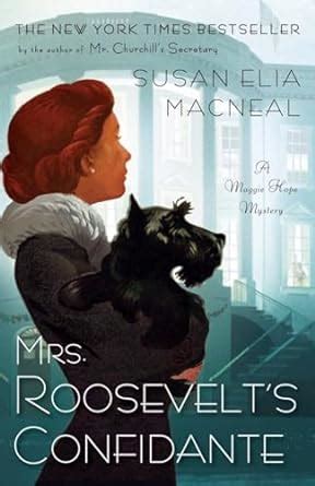 mrs roosevelts confidante a maggie hope mystery Reader