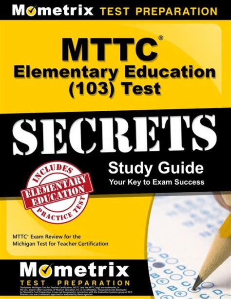 mttc elementary education 83 test secrets study guide mttc exam review for the michigan test for teacher certification Doc