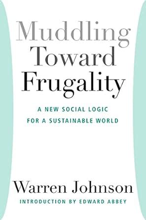 muddling toward frugality Reader