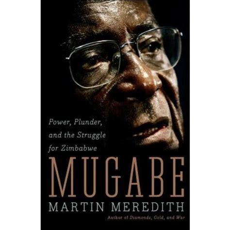 mugabe power plunder and the struggle for zimbabwe Reader