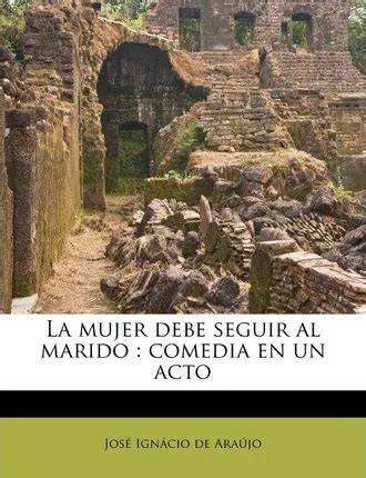 mujer debe seguir marido comedia Doc