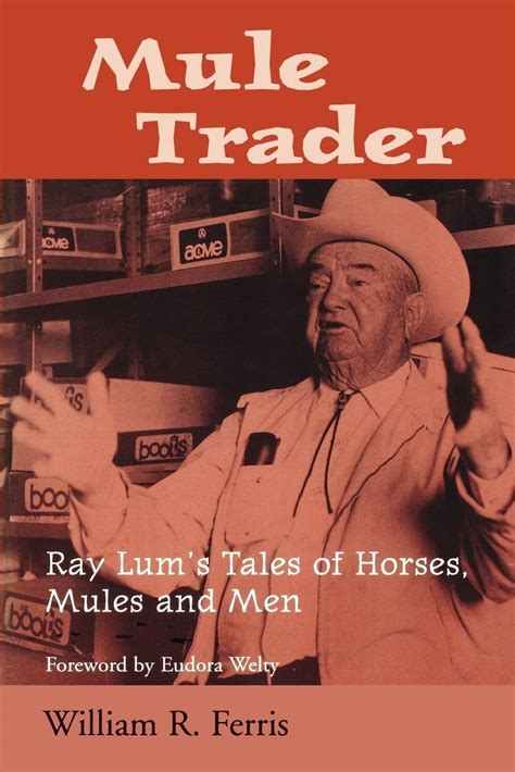 mule trader ray lums tales of horses mules and men banner book series PDF