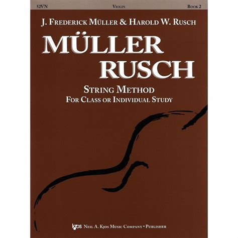 muller or rusch string method book 2 violin kjos music co PDF