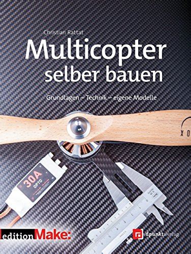 multicopter selber bauen grundlagen technik ebook PDF