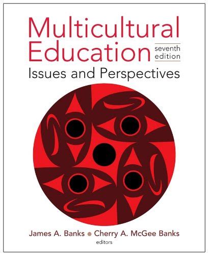 multicultural education issues and perspectives 8th edition Kindle Editon