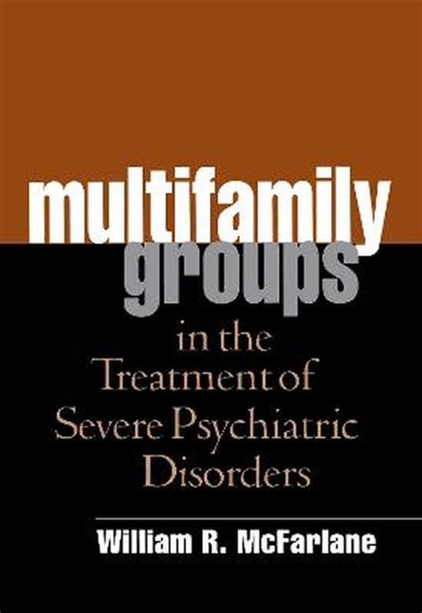 multifamily groups in the treatment of severe psychiatric disorders Epub